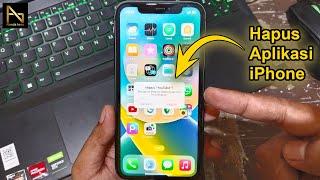 Cara Uninstall Aplikasi di iPhone - Hapus Aplikasi iPhone