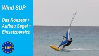 Wind SUP | Einsteiger Windsurfen | Was kann so ein Board?