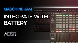 Maschine Jam & Komplete Integrations - Battery - 01