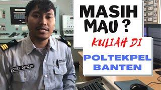 INI YANG AKAN TERJADI KALAU KULIAH DI POLTEKPEL BANTEN