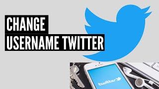 how to change your username on twitter