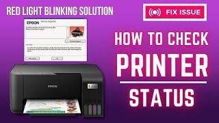 How to Check Epson Printer Status | Fix Problem. L380, L3110, L3210, L3250 Service Required