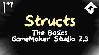 Introduction to Structs - Lightweight Objects in GameMaker