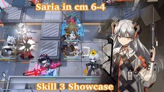 Arknights - Saria skill 3 in cm 6-4(Showcase)