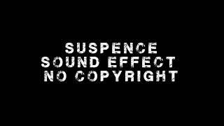 Suspense Sound Effect