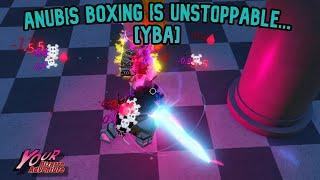 [YBA] Anubis Boxing is UNSTOPPABLE...