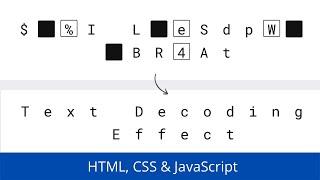 Create Text Decoding Animation using HTML, CSS & JavaScript