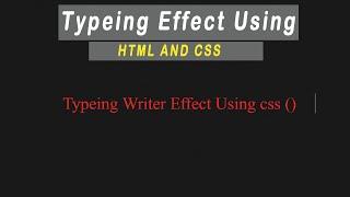 Typewriter Effect Pure CSS | HTML & CSS