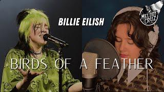 Billie Eilish - Birds of a Feather - Cover by Melody Cruz #birdsofafeather #billieeilish #coversong