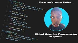 Encapsulation in Python (Public, Protected, and Private)