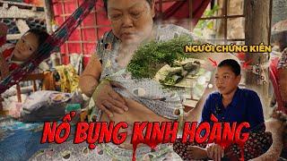 "NỔ BỤNG KINH HOÀNG" qua lời kể của người trực tiếp chứng kiến..!!