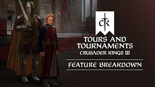 Crusader Kings III: Tours & Tournaments - Feature Breakdown