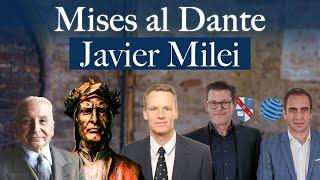 Javier Milei - mit Philipp Bagus | Mises al Dante #6