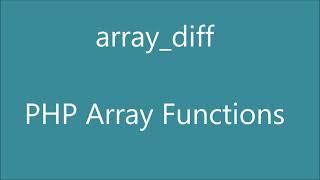 Array difference | PHP Array Function