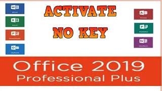 How to ACTIVATE Microsoft Office Professional Plus 2019 FREE without a Product Key