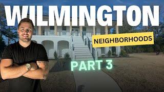 Discover the Best Neighborhoods in Wilmington NC! | Part 3