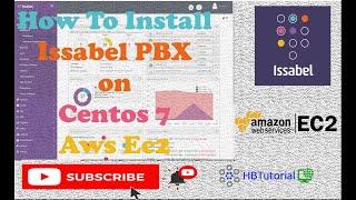 Issabel PBX Installation on Centos 7 |#Issabel #pbx #HBTutorial #aws