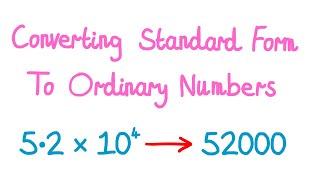 1MM - Converting Standard Form to Ordinary Numbers