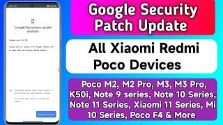 Google Security patch October Update for All Xiaomi, Redmi, Poco Devices |