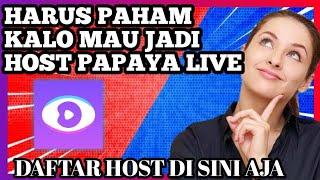 Kebijakan terbaru di Papaya Live - Pendaftaran Host Live Streaming