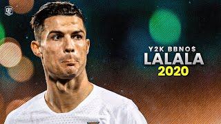 Cristiano Ronaldo - LaLaLa 2020 - Y2K BBNO$ • Skills & Goals | HD