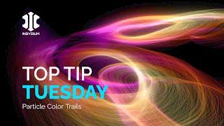 Top Tip Tuesday - Particle Color Trails