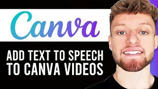 How To Add Text To Speech To Canva Videos (Free & Simple)