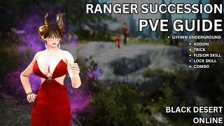 BDO - Ranger succession pve guide TH X SEA