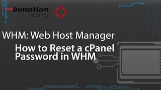 How to Reset a cPanel password in WHM