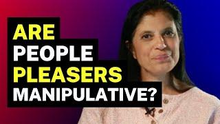 Are "people pleasers" manipulative?