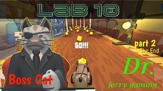 Mousebot||Lab 10|| Boss Cat (The End)|| walkthrough | dr jerry gaming