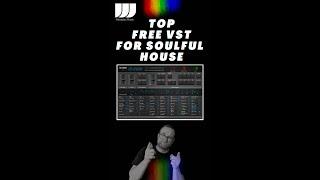 Top Free VST Plug in For Soulful Deep House