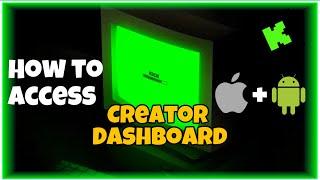 How to Access Creator Dashboard on Mobile  (kick tutorial 2023) *UPDATED