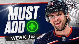 6 Must Add Players + Streamers | Week 15 | Fantasy Hockey 2025