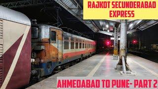 AHMEDABAD to PUNE || Full Train Journey- PART 2 || Train No. 22717 Rajkot Secunderabad Express!!!