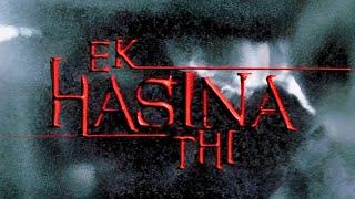 EK HASINA THI (एक हसीना थी) Suspense Thriller Movie | Saif Ali Khan, Urmila Matondkar