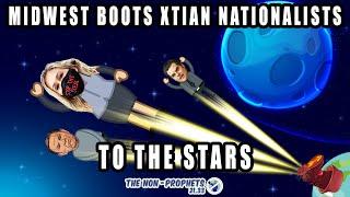 Midwest Boots Xtian Nationalists TO THE STARS! The Non-Prophets 21.33