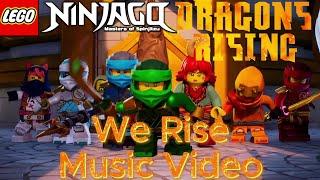 LEGO NINJAGO Dragons Rising Season 2 | We Rise | Fan Made Music Video