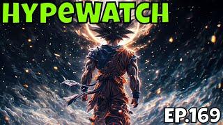 HypeWatch - Ep.169/Upcoming Gacha & PC Games/New Bangas Incoming