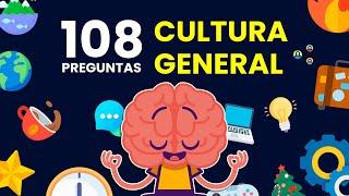 108 Preguntas de CULTURA GENERAL  | Súper Trivia de Cultura General 