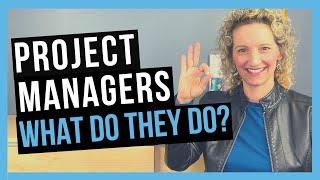 What Does a Project Manager Do [THE ROLE OF THE PM]