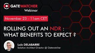 [WEBINAR] Rolling out a NDR solution, what benefits to expect ?