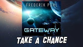 Deep Dive into Gateway by Frederic Pohl