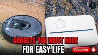 Gadgets You Must Have For Easy Life #easytech #gadgets #technology