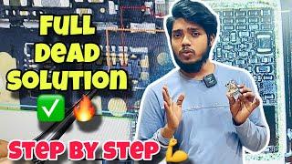 Dead mobile solution step by step with practice | full video | mobile repairing course