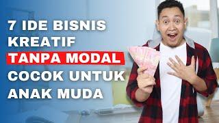 Ide Bisnis Kreatif Tanpa Modal Untung Besar! Ide Bisnis Menjanjikan Bagi Anak Muda