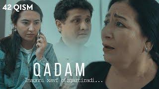 Qadam (o'zbek serial) | Кадам (узбек сериал) 42-qism