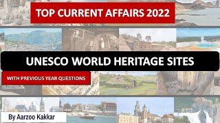 UNESCO World Heritage Sites | Latest GK and Current Affairs Questions 2022 | GKToday