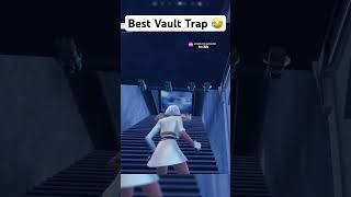 Best Vault Trap  #fortnite #fortniteclips