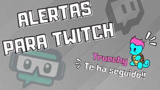 COMO poner alertas en TWITCH FACIL streamlabs y obs 2022